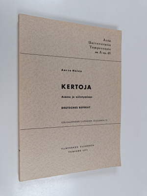 Aarre Heino : Kertoja - asema ja esiintyminen (signeeratt...