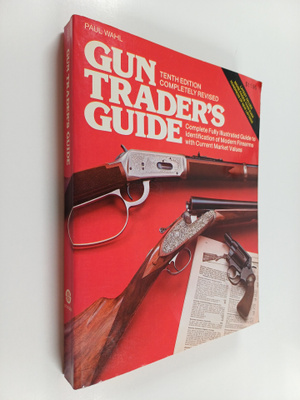 Paul Wahl : Gun Trader's Guide