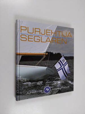 Purjehtija : Suomen purjehtijaliitto 1906-2006