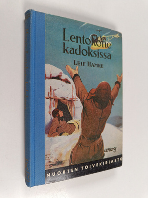 Leif Hamre : Lentokone kadoksissa
