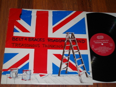 BELT & BRACES ROADSHOW BAND  Treasonous Thinking LP proge EX