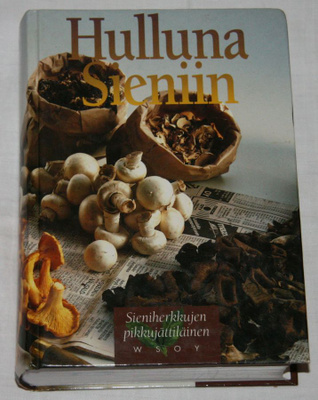 Hulluna sieniin -kirja