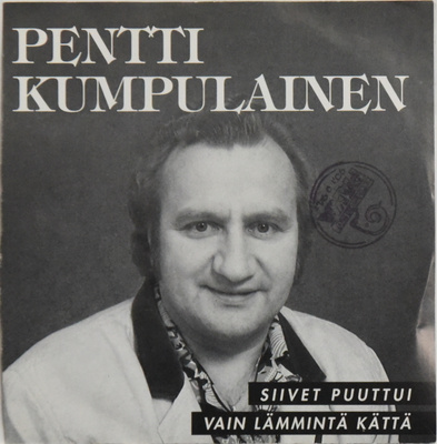Single: Kumpulainen, Pentti - Siivet puuttui / Vain lämmin..