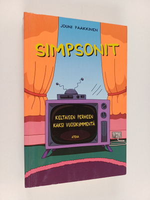 Jouni Paakkinen : Simpsonit : keltaisen perheen kaksi vuo...