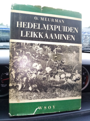MEURMAN :  Hedelmäpuiden leikkaaminen ( SIS POSTIKULU)