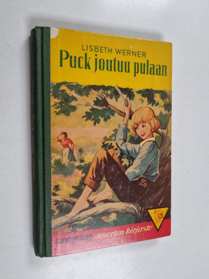 Lisbeth Werner : Puck joutuu pulaan : nuorisonromaani