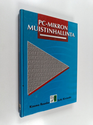 Kimmo Rousku : Pc-mikron muistinhallinta