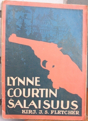 J. S. Fletcher: Lynne Courtin salaisuus. 119 s.