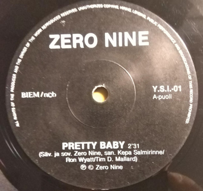 ZERO NINE, OMAKUSTANNE 7"