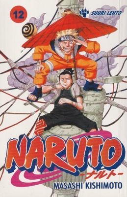 Masashi Kishimoto: Naruto 12 - Suuri lento