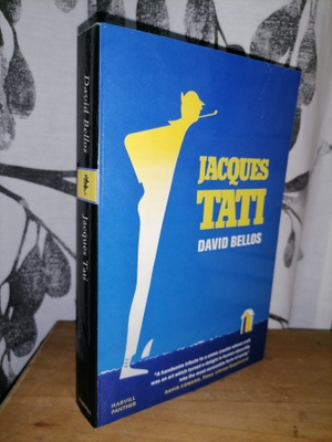 Jaques Tati - His Life and Art - David Bellos