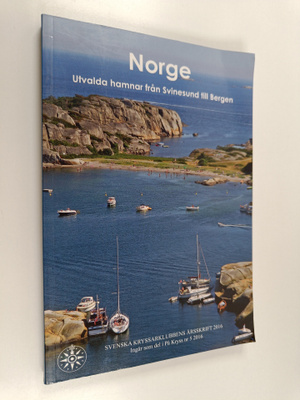 Micke Westin ym. : Norge - Utvalda hamnar från Svinesund ...