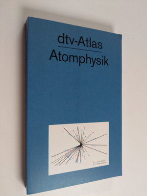Bernhard Bröcker : Dtv-Atlas zur Atomphysik : Tafeln und ...