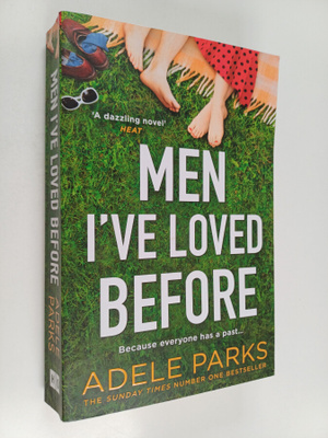 Adele Parks : Men I've Loved Before