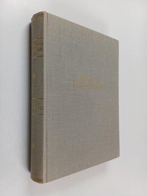 Erich Maria Remarque : Arc de Triomphe