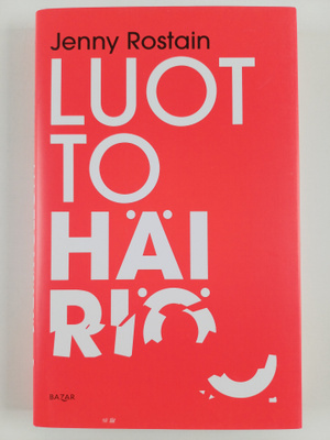 Jenny Rostain : Luottohäiriö
