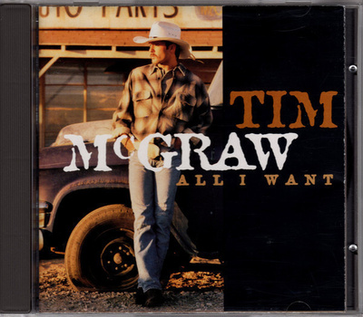 Tim McGraw • All I Want CD