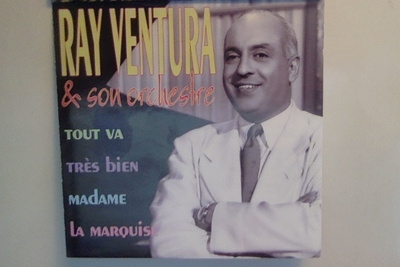 RAY VENTURA  ::  TOUT VA TRÉS BIEN MADAME LA MARQUISE ::  CD