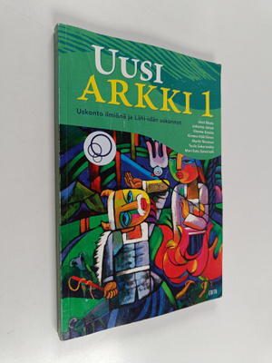 Jussi Ikkala : Uusi Arkki 1 : Uskonto ilmiönä ja Lähi-idä...