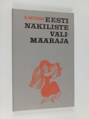 Enn Vetemaa : Eesti näkiliste välimääraja