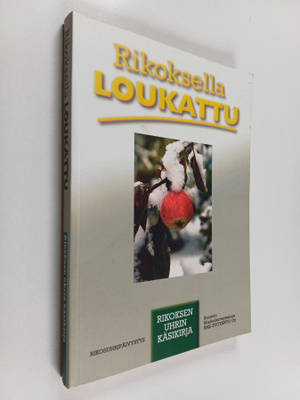 Petra (toim.) Kjällman : Rikoksella loukattu : rikoksen u...