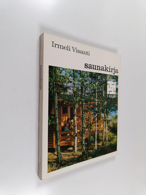Irmeli Visanti : Saunakirja