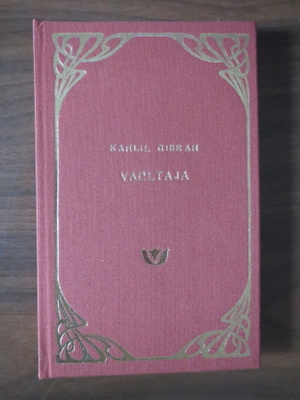 Kahlil Gibran: Vaeltaja