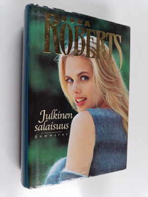 Nora Roberts : Julkinen salaisuus