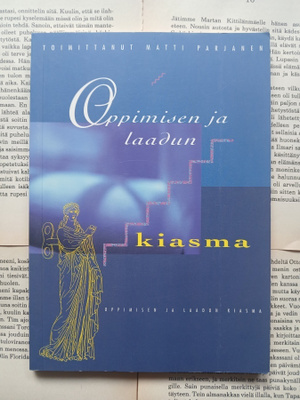 Parjanen (toim.) - Oppimisen ja laadun kiasma (nid.)