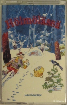 Hölmölässä tarina • C-Kasetti