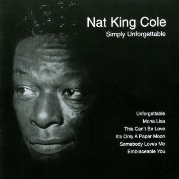 NAT KING COLE - SIMPLY UNFORGETTABLE