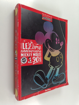 Le Livre anniversaire Mickey Mouse 90 ans