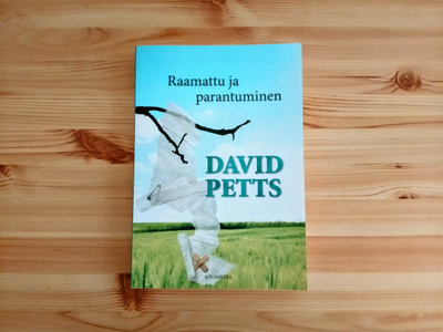 David Petts: Raamattu ja parantuminen