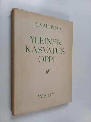 J. E. Salomaa : Yleinen kasvatusoppi