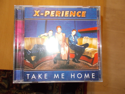 CD X-PERIENCE ** TAKE ME HOME **