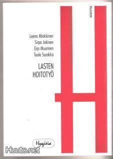 Minkkinen ym: Lasten hoitotyö (1997; 4. uudistettu painos)