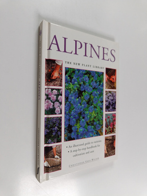 Christopher Grey-Wilson : Alpines : An Illustrated Guide ...