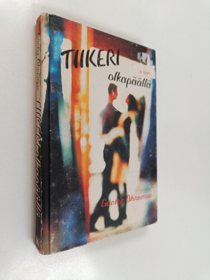 Gunter Ohnemus : Tiikeri olkapäällä