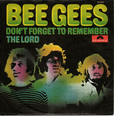 BEE GEES: Don't Forget To Remember / The Lord  7" kannet