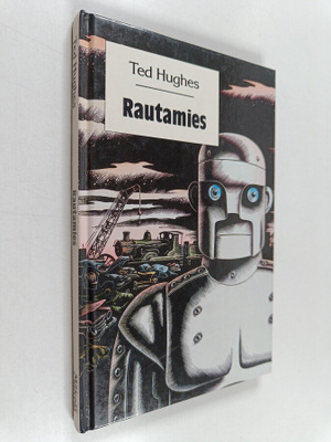 Ted Hughes : Rautamies