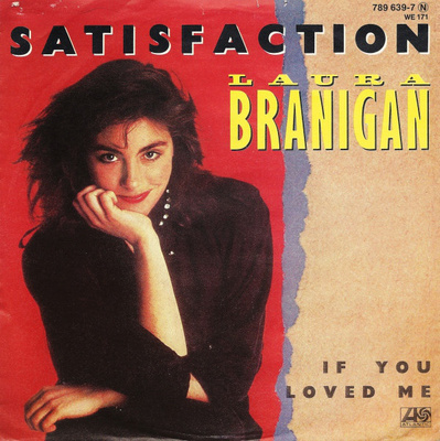 Laura Branigan :  Satisfaction  -  7"