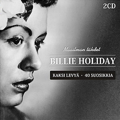 Billie Holiday - Maailman Tähdet - 40 Suosikkia (2CD)