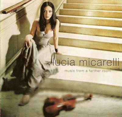 Lucia Micarelli: Music From A Farther Room -cd