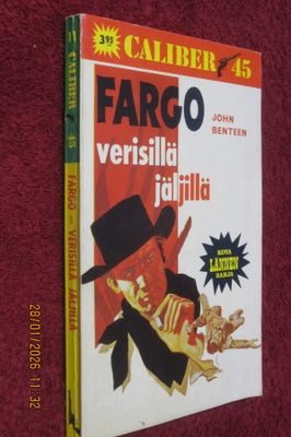 Caliber 45 / No. 11. Fargo verisillä jäljillä / John Benteen