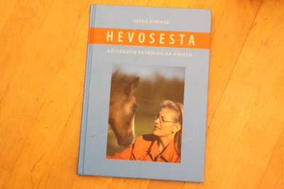 Leena Kurikka Hevosesta käytännön psykologiaa arkeen A2
