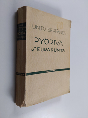 Unto Seppänen : Pyörivä seurakunta eli multaa taivaan alla