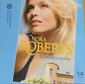 Nora Roberts - Kaukainen Unelma
