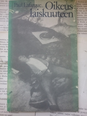 Paul Lafargue - Oikeus laiskuuteen (nid.)