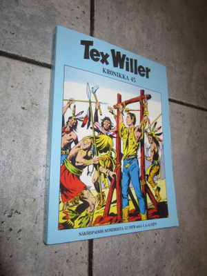 TEX WILLER KRONIKKA 45 - OIKEASTAAN UUDENVEROINEN