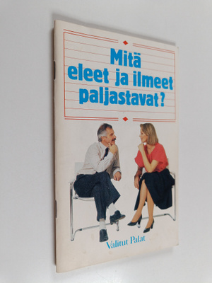 Hannele Hietala-Spaskos : Mitä eleet ja ilmeet paljastavat